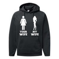 My Wife Your Wife Performance Fleece Hoodie