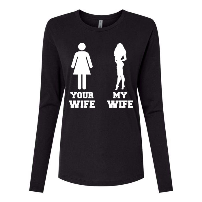 My Wife Your Wife Womens Cotton Relaxed Long Sleeve T-Shirt