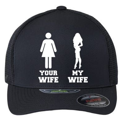 My Wife Your Wife Flexfit Unipanel Trucker Cap