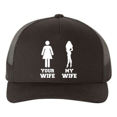 My Wife Your Wife Yupoong Adult 5-Panel Trucker Hat