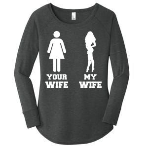 My Wife Your Wife Women's Perfect Tri Tunic Long Sleeve Shirt