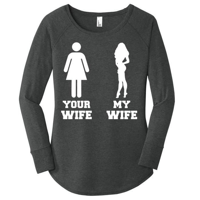 My Wife Your Wife Women's Perfect Tri Tunic Long Sleeve Shirt