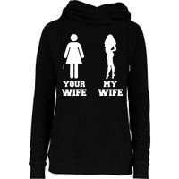 My Wife Your Wife Womens Funnel Neck Pullover Hood