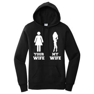 My Wife Your Wife Women's Pullover Hoodie