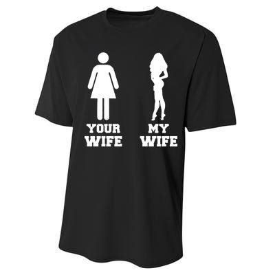 My Wife Your Wife Performance Sprint T-Shirt