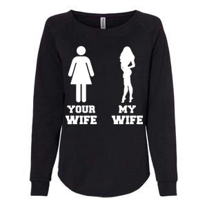 My Wife Your Wife Womens California Wash Sweatshirt