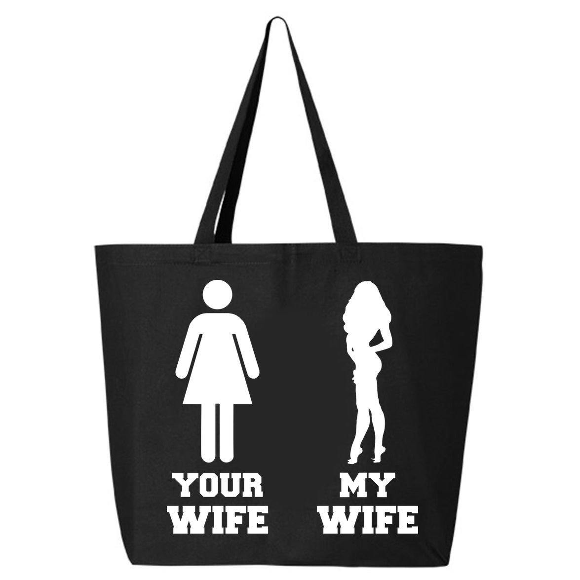 My Wife Your Wife 25L Jumbo Tote