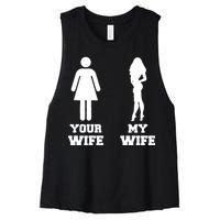 My Wife Your Wife Women's Racerback Cropped Tank