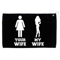 My Wife Your Wife Grommeted Golf Towel