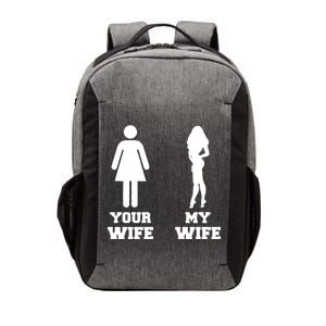 My Wife Your Wife Vector Backpack