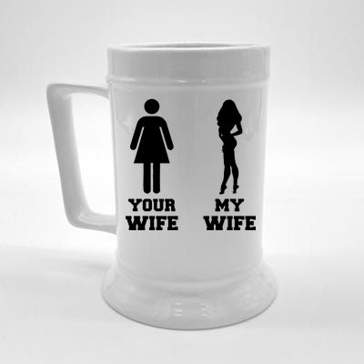 My Wife Your Wife Beer Stein