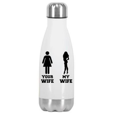 My Wife Your Wife Stainless Steel Insulated Water Bottle