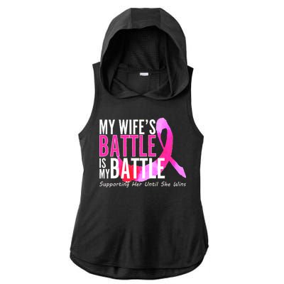 My Wife's Battle Is My Battle Breast Cancer Ladies PosiCharge Tri-Blend Wicking Draft Hoodie Tank