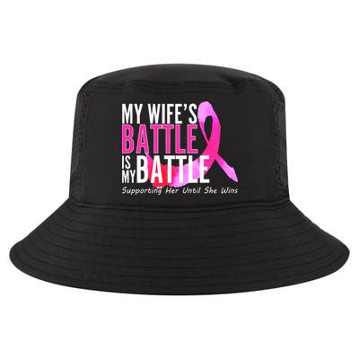 My Wife's Battle Is My Battle Breast Cancer Cool Comfort Performance Bucket Hat