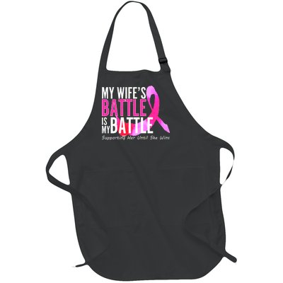 My Wife's Battle Is My Battle Breast Cancer Full-Length Apron With Pockets