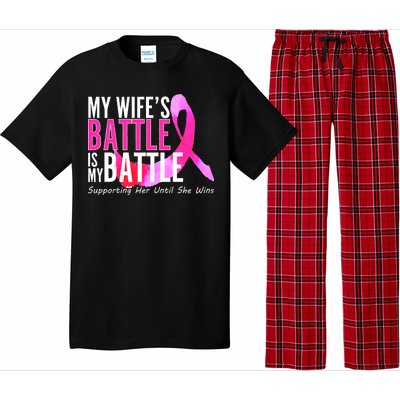 My Wife's Battle Is My Battle Breast Cancer Pajama Set