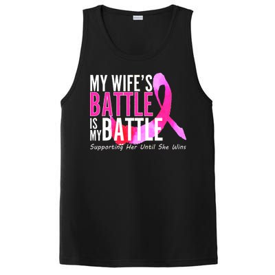 My Wife's Battle Is My Battle Breast Cancer PosiCharge Competitor Tank