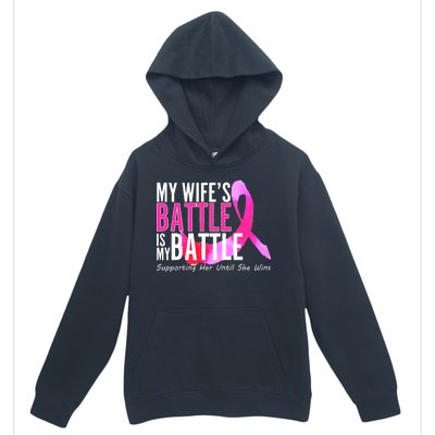 My Wife's Battle Is My Battle Breast Cancer Urban Pullover Hoodie