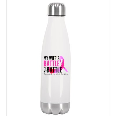 My Wife's Battle Is My Battle Breast Cancer Stainless Steel Insulated Water Bottle