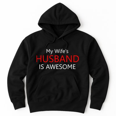 My Wife's Husband Is Awesome Hoodie