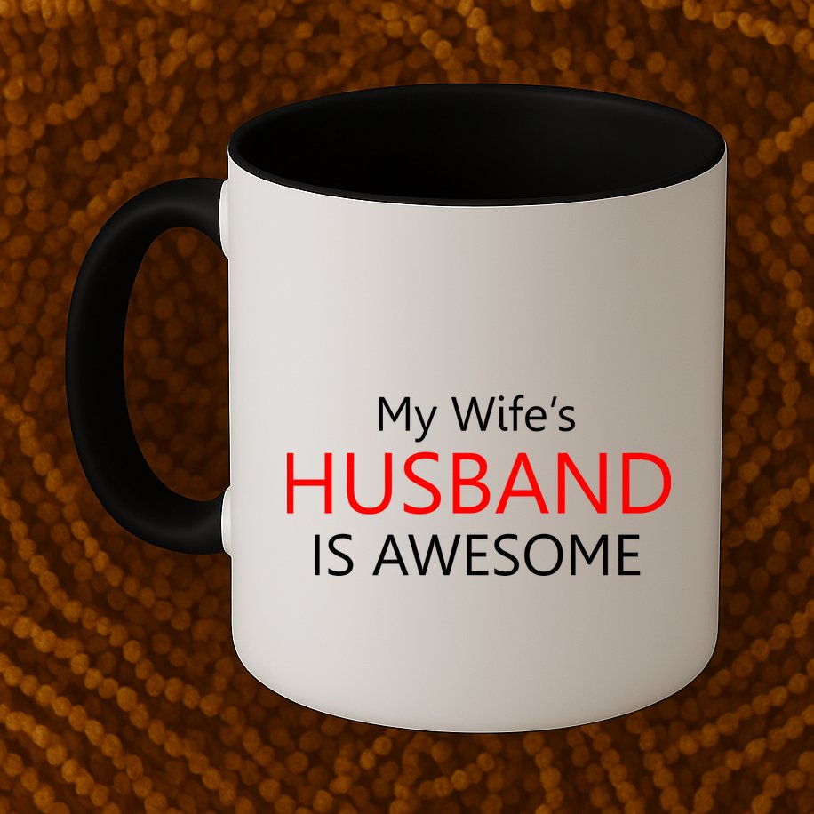 My Wife's Husband Is Awesome Mug