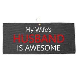 My Wife's Husband Is Awesome Large Microfiber Waffle Golf Towel