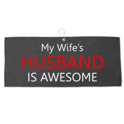 My Wife's Husband Is Awesome Large Microfiber Waffle Golf Towel