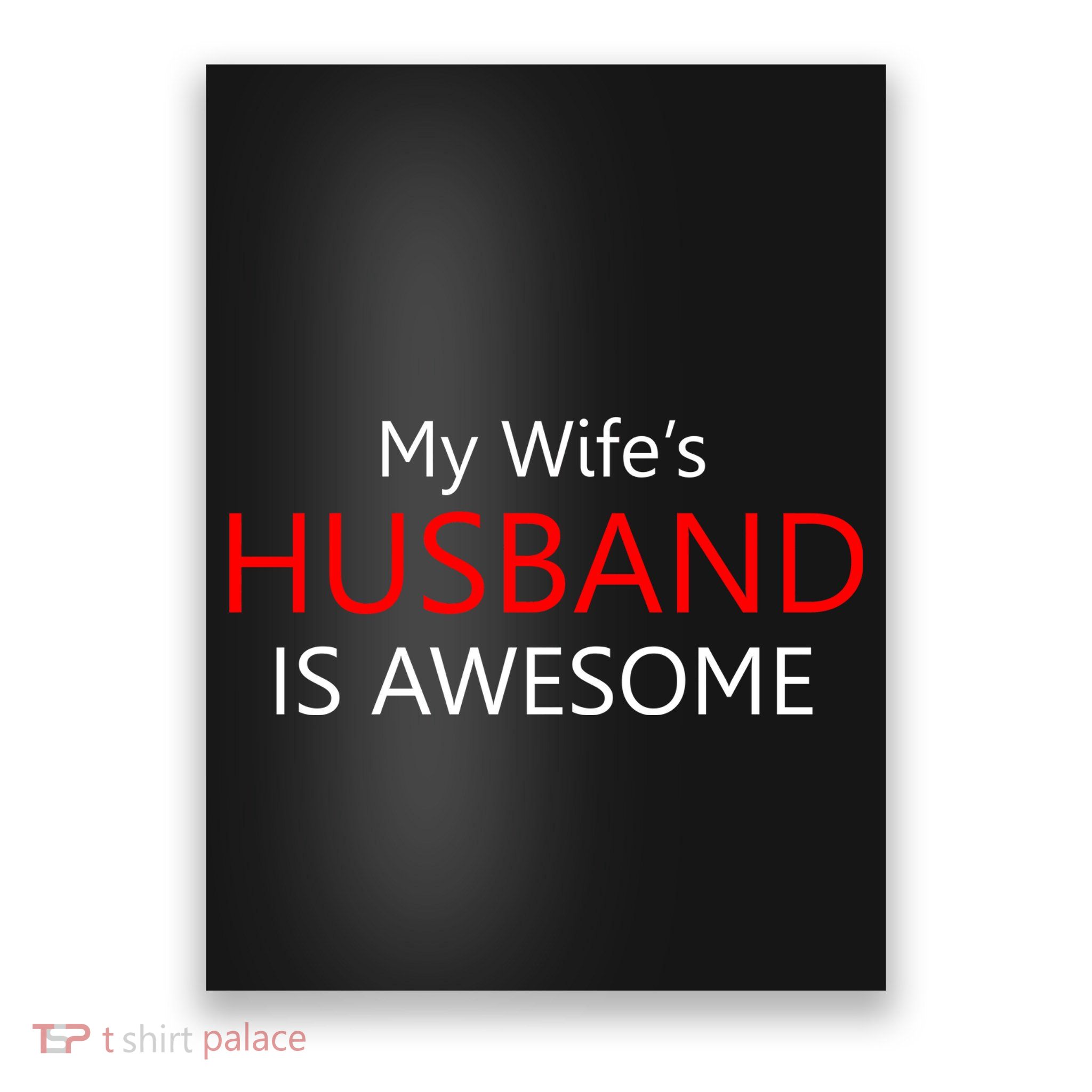 My Wife's Husband Is Awesome Poster