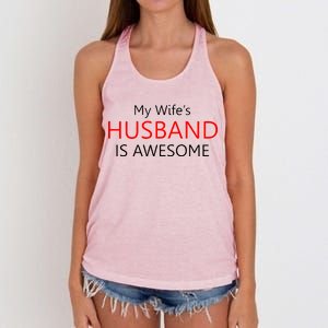 My Wife's Husband Is Awesome Women's Knotted Racerback Tank