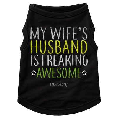 My Wife's Husband Is Freaking Awesome True Story  Doggie Tank