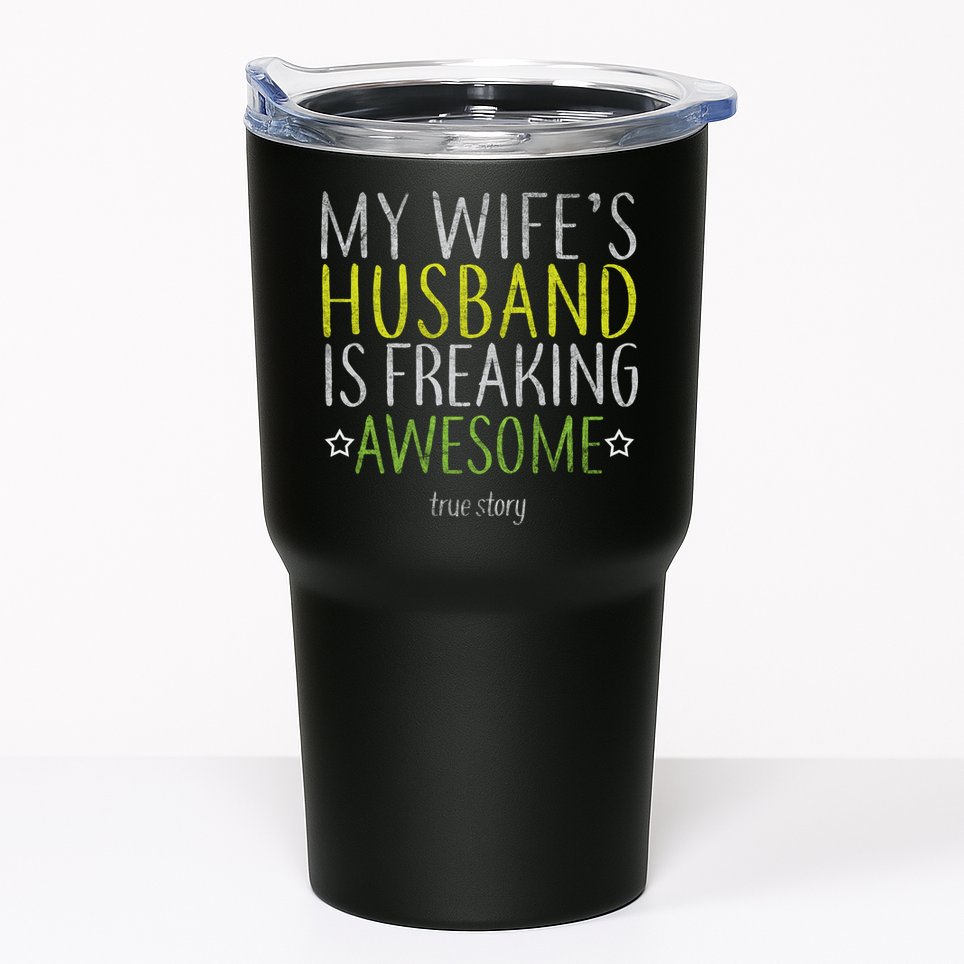 My Wife's Husband Is Freaking Awesome True Story  Tumbler