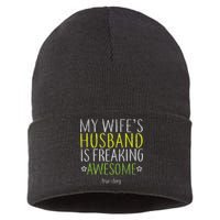 My Wife's Husband Is Freaking Awesome True Story  Sustainable Knit Beanie