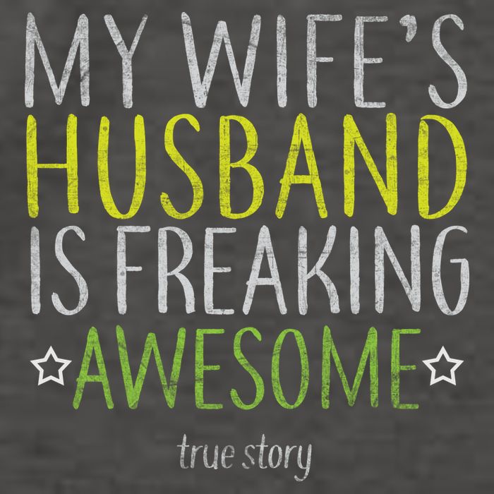 My Wife's Husband Is Freaking Awesome True Story  Vector Backpack