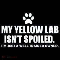 My Yellow Lab Isn't Spoiled Hoodie