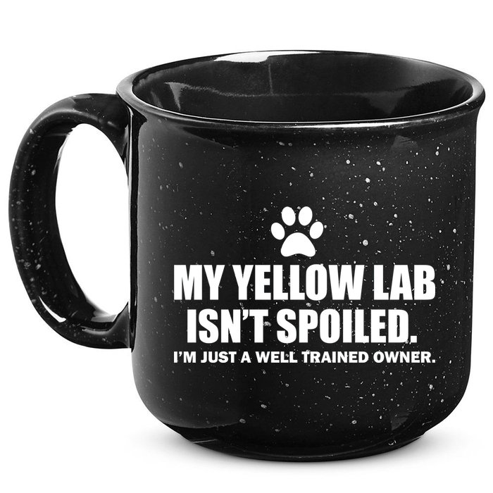 My Yellow Lab Isn't Spoiled 15oz Campfire Ceramic Mug