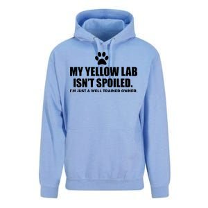 My Yellow Lab Isn't Spoiled Unisex Surf Hoodie