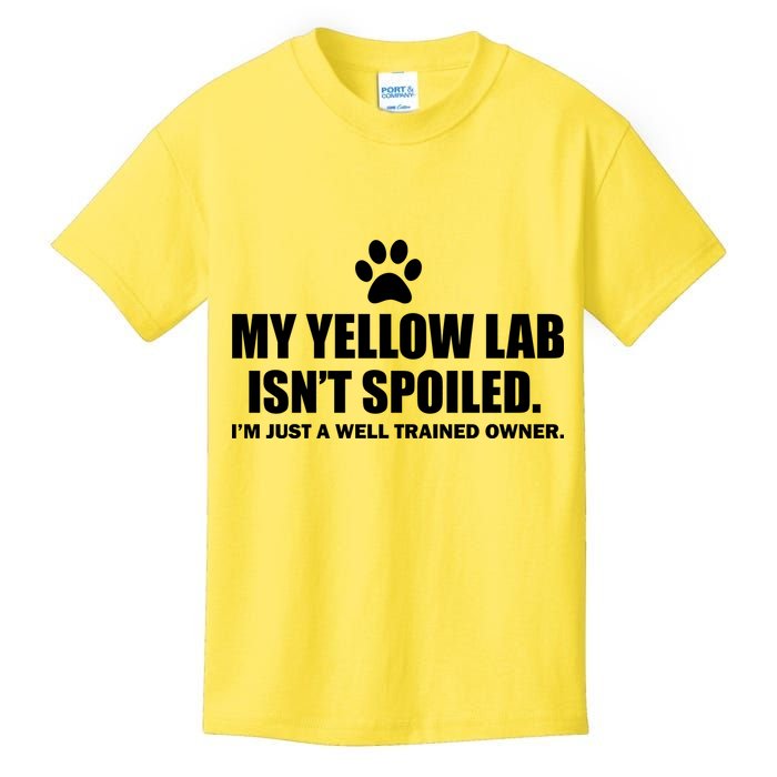 My Yellow Lab Isn't Spoiled Kids T-Shirt