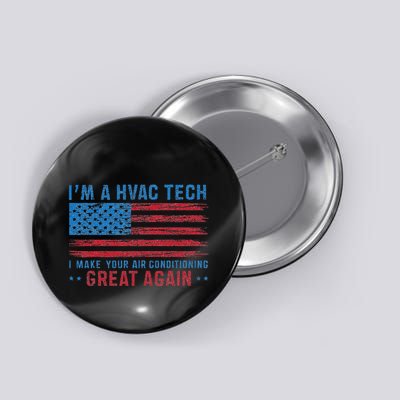 Make Your Air Conditioning Great Again Funny Hvac Tech Button