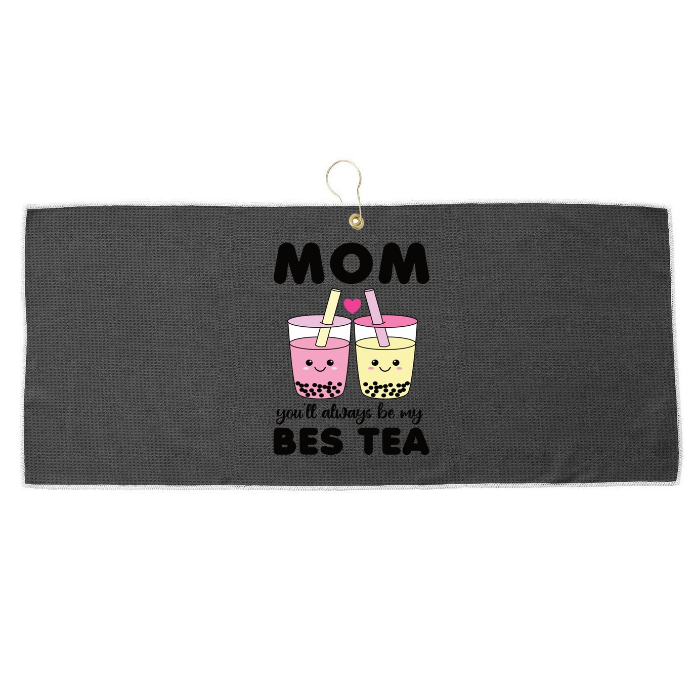 Mom You'll Always Be My Bes Tea Besties Cute Bubble Tea Boba Meaningful Gift Large Microfiber Waffle Golf Towel