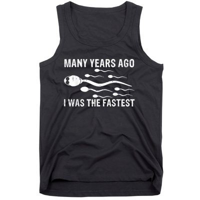 Many Years Ago I Was The Fastest V Tank Top