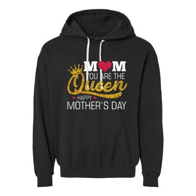 Mom You Are The Queen Garment-Dyed Fleece Hoodie