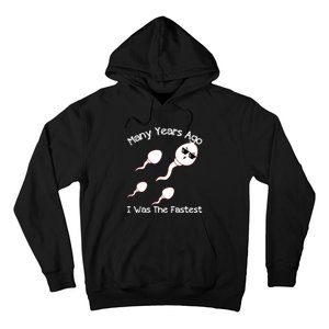 Many Years Ago I Was The Fastest Funny Hoodie