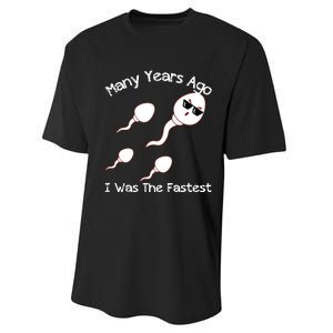 Many Years Ago I Was The Fastest Funny Performance Sprint T-Shirt