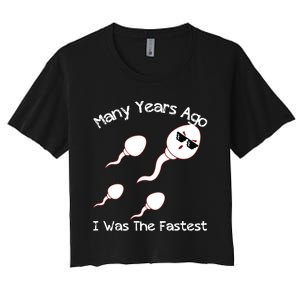 Many Years Ago I Was The Fastest Funny Women's Crop Top Tee