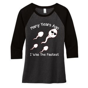 Many Years Ago I Was The Fastest Funny Women's Tri-Blend 3/4-Sleeve Raglan Shirt