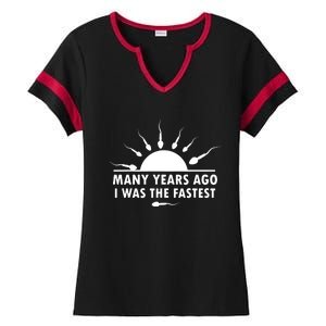 Many Years Ago I Was The Fastest Funny Sarcastic Ladies Halftime Notch Neck Tee