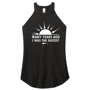 Many Years Ago I Was The Fastest Funny Sarcastic Women's Perfect Tri Rocker Tank