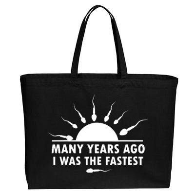 Many Years Ago I Was The Fastest Funny Sarcastic Cotton Canvas Jumbo Tote