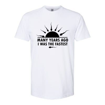 Many Years Ago I Was The Fastest Funny Sarcastic Softstyle® CVC T-Shirt