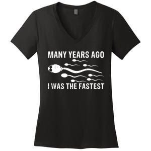 Many Years Ago I Was The Fastest Women's V-Neck T-Shirt